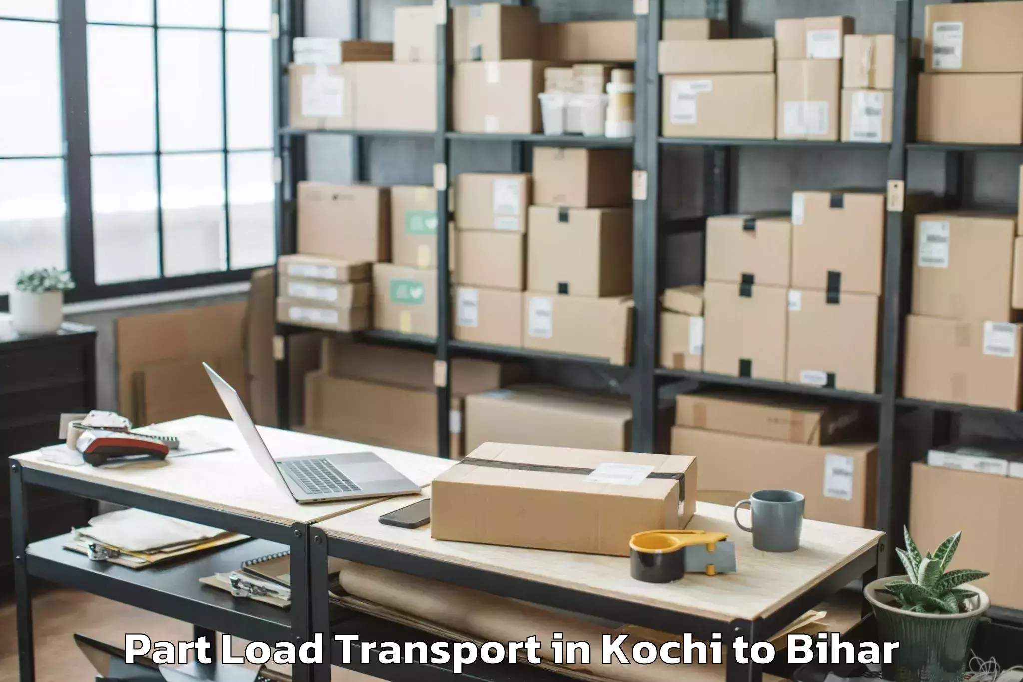 Easy Kochi to Sursand Pashchimi Part Load Transport Booking